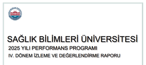 Sağlık Bilimleri Üniversitesi 2025 Yılı Performans Programında yıl sonu itibarıyla meydana gelen gerçekleşmeler, kamu mali yönetiminin saydamlık ve hesap verme sorumluluğu ilkeleri gereği kamuoyu ve paydaşlarımızın bilgilerine sunulmuştur.